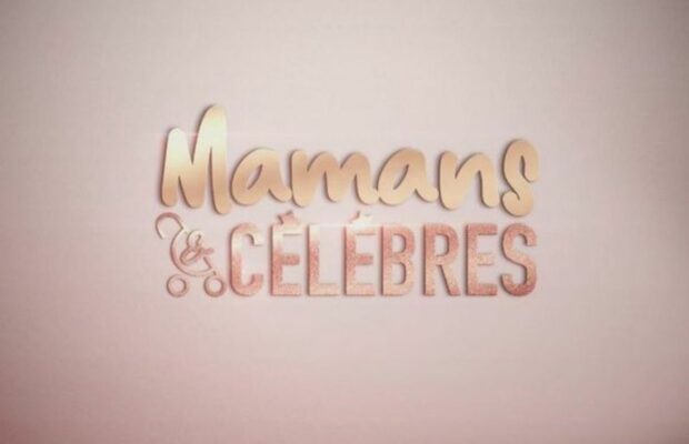 Mamans & Célèbres : une célèbre candidate annonce son départ de l'émission !