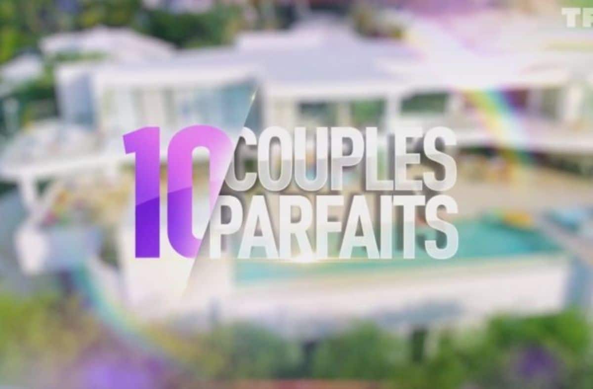 10 Couples Parfaits : le lieu du tournage interpelle les internautes