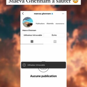 Maeva Ghennam : pourquoi son compte Instagram a été suspendu