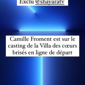Camille Froment célibataire : son retour en télé-réalité se confirme