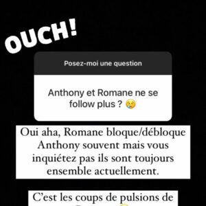 Anthony Matéo séparé de Romane ? Elle le bloque sur les réseaux sociaux