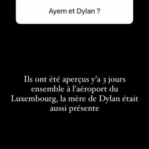 Dylan Thiry : toujours en couple avec Ayem Nour ? La mère de l'influenceur s'en-mêle