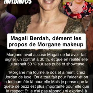 Magali Berdah : accusée d'avoir arnaqué Morgane Make Up, elles règlent leurs comptes publiquement