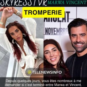 Marwa Merazka : séparée de Vincent Queijo, elle réagit pour la première fois à sa tromperie